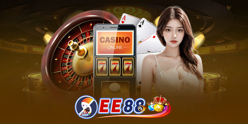 Khuyến mãi casino - Món quà dành cho người đam mê game cá cược ở EE88